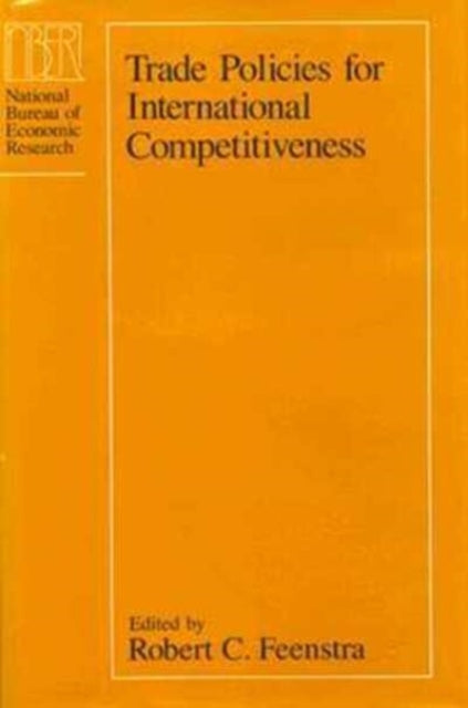 Book cover of: Trade Policies for International Competitiveness