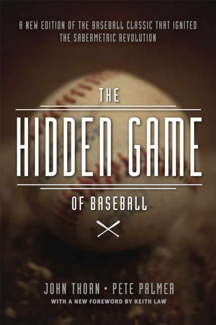 Book cover of: Hidden Game of Baseball. By: John Thorn