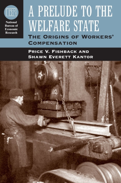 Book cover of: Prelude to the Welfare State. By: Price V. Fishback