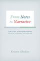 Book cover of: From Notes to Narrative. By: Kristen Ghodsee