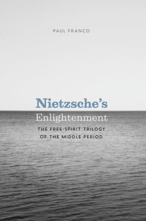 Nietzsche's Enlightenment