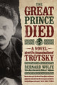 Book cover of: Great Prince Died. By: Bernard Wolfe