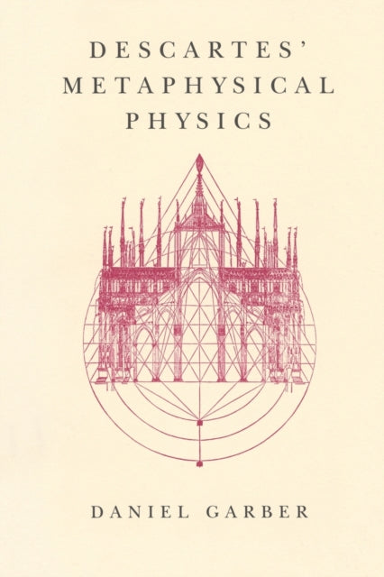 Book cover of: Descartes' Metaphysical Physics