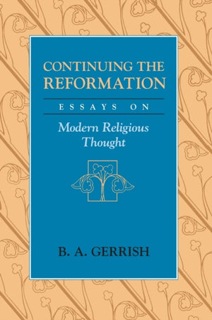Continuing the Reformation