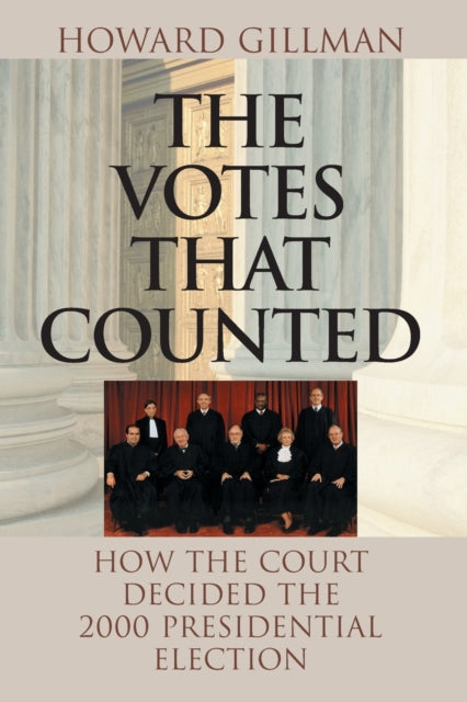 Book cover of: Votes That Counted. By: Howard Gillman