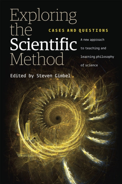Book cover of: Exploring the Scientific Method. By: Steven Gimbel