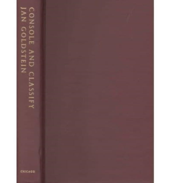 Book cover of: Console and Classify. By: Jan E. Goldstein