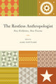 Book cover of: Restless Anthropologist. By: Alma Gottlieb