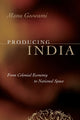 Book cover of: Producing India