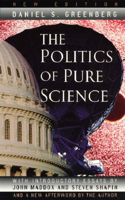 Book cover of: Politics of Pure Science