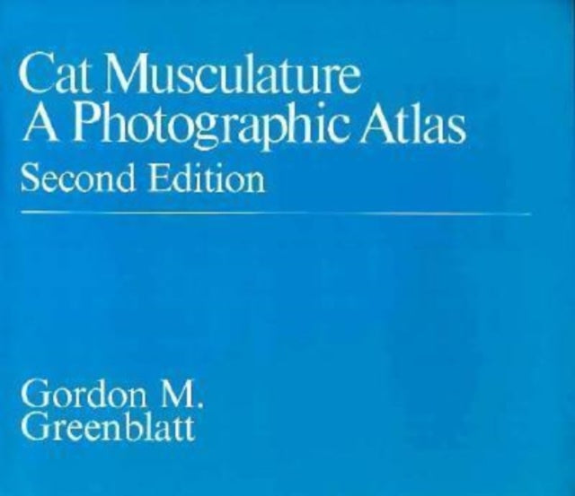 Book cover of: Cat Musculature. By: Gordon Greenblatt