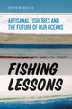 Book cover of: Fishing Lessons. By: Kevin M. Bailey