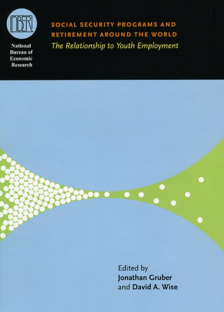Book cover of: Social Security Programs and Retirement around the World. By: Jonathan Gruber