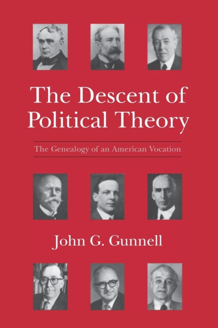 Book cover of: Descent of Political Theory