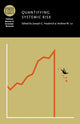 Book cover of: Quantifying Systemic Risk. By: Joseph Gerard Haubrich