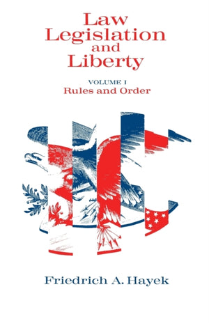 Law, Legislation & Liberty, V 1 (Paper Only)