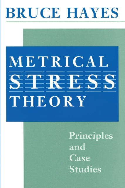 Book cover of: Metrical Stress Theory