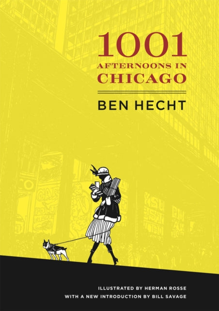 Book cover of: Thousand and One Afternoons in Chicago. By: Ben Hecht