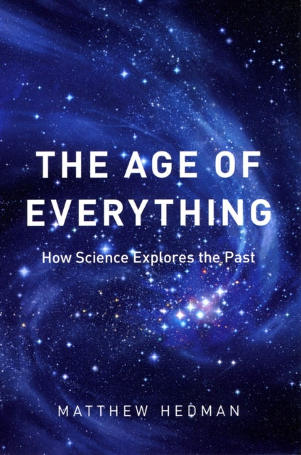 Book cover of: Age of Everything. By: Matthew Hedman