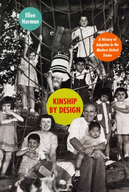 Book cover of: Kinship by Design. By: Ellen Herman