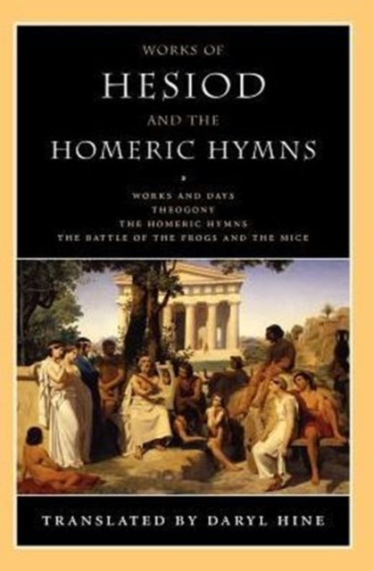 Book cover of: Works of Hesiod and the Homeric Hymns. By: Hesiod