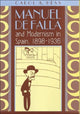 Book cover of: Manuel de Falla and Modernism in Spain, 1898-1936. By: Carol A. Hess