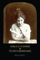 Book cover of: Charles Ellis Johnson and the Erotic Mormon Image. By: Mary Campbell