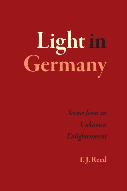 Book cover of: Light in Germany. By: T. J. Reed