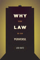 Book cover of: Why the Law Is So Perverse. By: Leo Katz