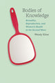 Book cover of: Bodies of Knowledge. By: Wendy Kline