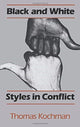 Book cover of: Black and White Styles in Conflict