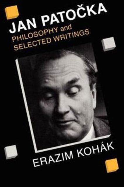 Book cover of: Jan Patocka. By: Erazim Kohak