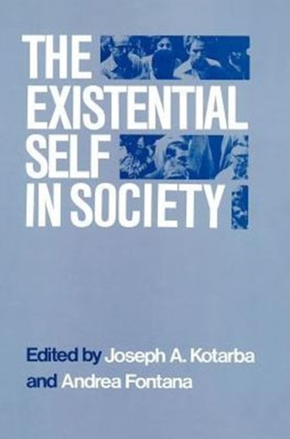 Book cover of: Existential Self in Society