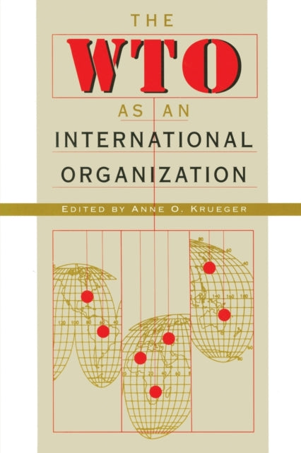 Book cover of: WTO as an International Organization. By: Anne O. Krueger
