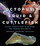 Book cover of: Octopus, Squid, and Cuttlefish. By: Roger Hanlon
