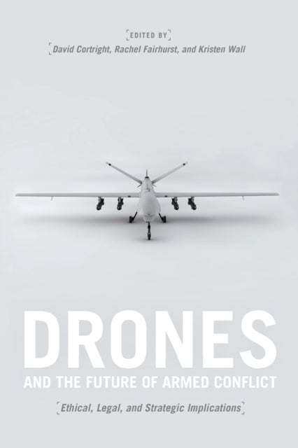 Book cover of: Drones and the Future of Armed Conflict