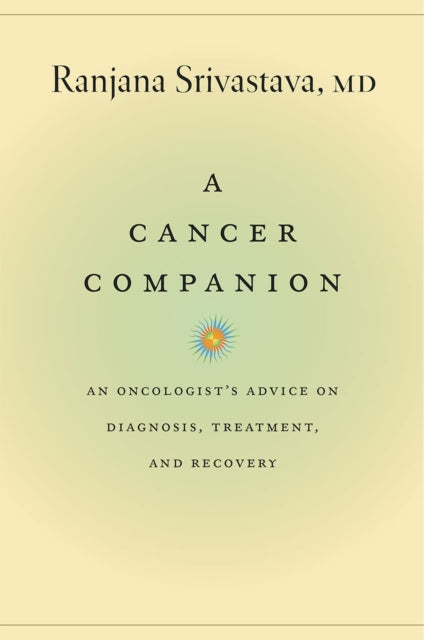 Book cover of: Cancer Companion. By: Ranjana Srivastava