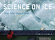 Book cover of: Science on Ice. By: Chris Linder