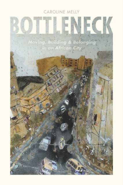 Book cover of: Bottleneck. By: Caroline Melly