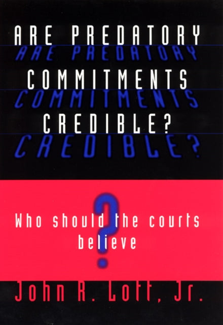 Book cover of: Are Predatory Commitments Credible?