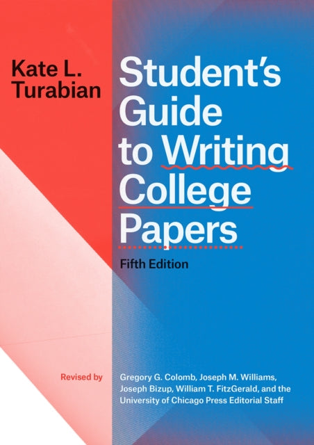 Book cover of: Student's Guide to Writing College Papers, Fifth Edition. By: Kate L. Turabian
