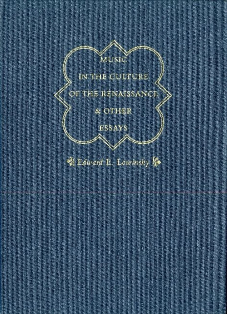 Book cover of: Music in the Culture of the Renaissance and Other Essays