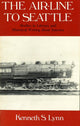 Book cover of: Air-Line to Seattle. By: Kenneth S. Lynn