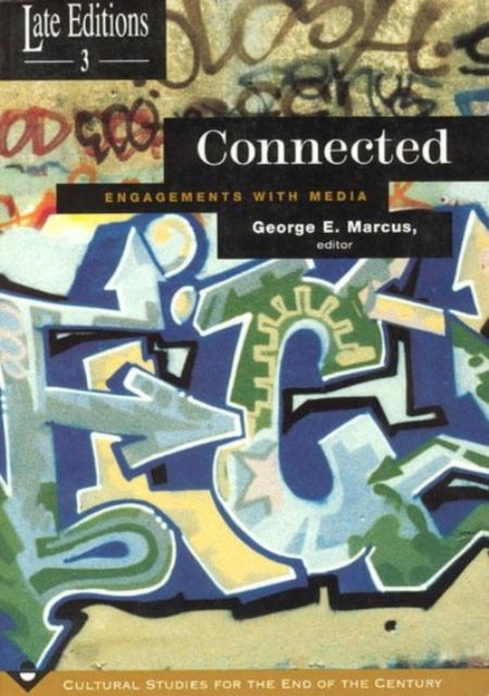 Book cover of: Connected. By: George E. Marcus