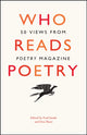 Book cover of: Who Reads Poetry – 50 Views from "Poetry" Magazine. By: Fred Sasaki