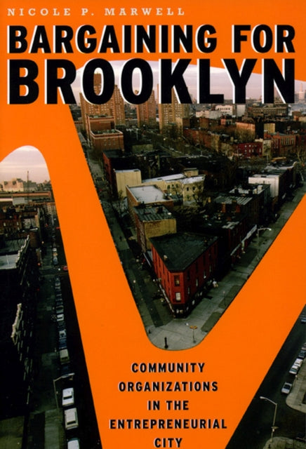 Book cover of: Bargaining for Brooklyn. By: Nicole P. Marwell