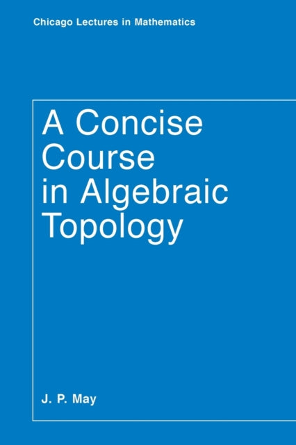 Book cover of: Concise Course in Algebraic Topology