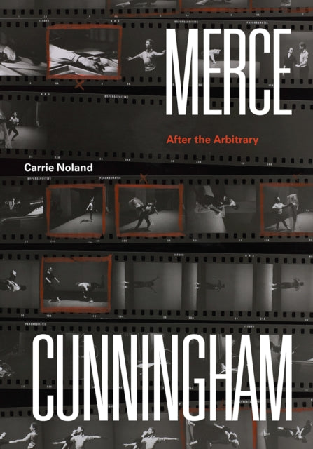 Book cover of: Merce Cunningham. By: Carrie Noland