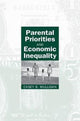 Book cover of: Parental Priorities and Economic Inequality