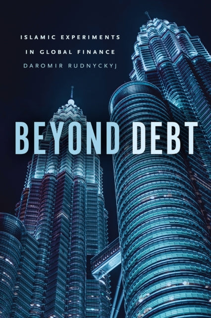 Book cover of: Beyond Debt. By: Daromir Rudnyckyj